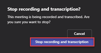 Confirm you wish to stop recording