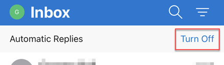 TUrn off automatic replies button in the Outlook app