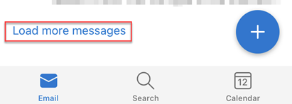 Load more messages option in Outlook app