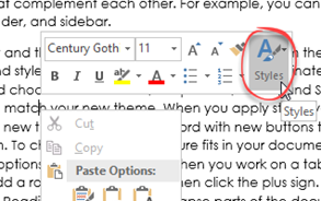 Right click on a paragraph and choose the styles drop down menu