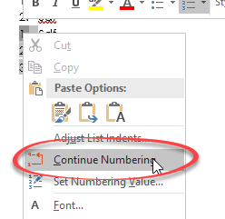 Right click on bullet, choose continue numbering
